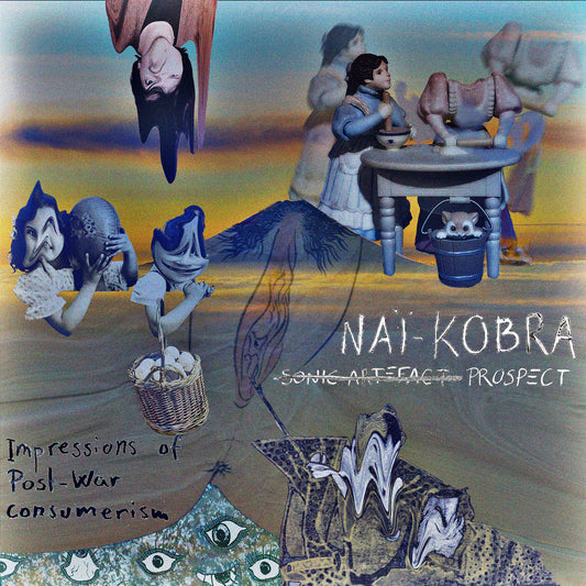 Cover art til EP'en Impressions of Post-war Consumerism af Naï-Kobra Sonic Artefact Prospect